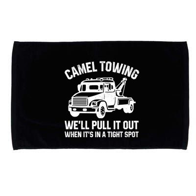 Camel Towing WeLl Pull It Out When ItS In A Tight Spot Microfiber Hand Towel