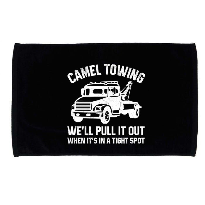Camel Towing WeLl Pull It Out When ItS In A Tight Spot Microfiber Hand Towel