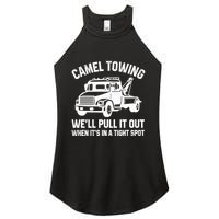 Camel Towing WeLl Pull It Out When ItS In A Tight Spot Women's Perfect Tri Rocker Tank