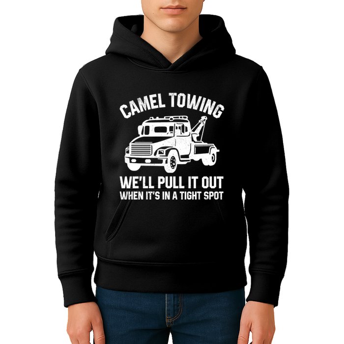 Camel Towing WeLl Pull It Out When ItS In A Tight Spot Kids Hoodie