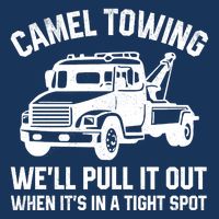 Camel Towing WeLl Pull It Out When ItS In A Tight Spot Infant Baby Jersey Bodysuit