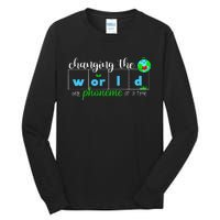 Changing The World One Phoneme At A Time Teacher Tall Long Sleeve T-Shirt