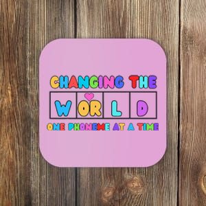 Changing The World One Phoneme At A Time Coaster