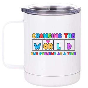 Changing The World One Phoneme At A Time 12 oz Stainless Steel Tumbler Cup