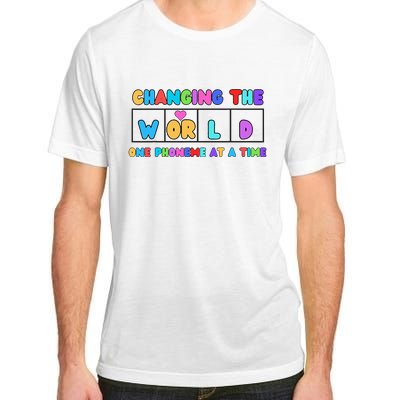 Changing The World One Phoneme At A Time Adult ChromaSoft Performance T-Shirt