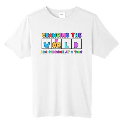 Changing The World One Phoneme At A Time Tall Fusion ChromaSoft Performance T-Shirt