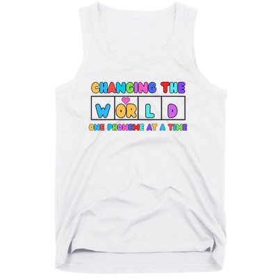 Changing The World One Phoneme At A Time Tank Top