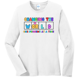 Changing The World One Phoneme At A Time Ladies Long Sleeve Shirt