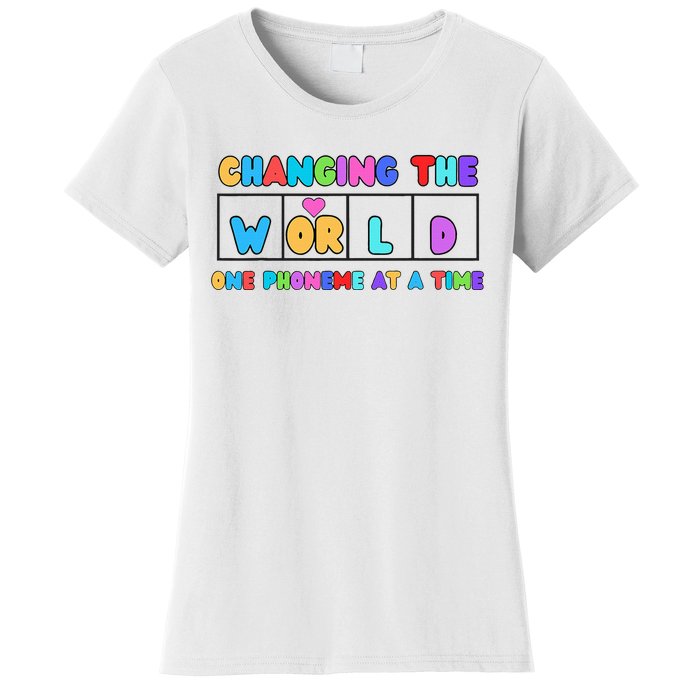 Changing The World One Phoneme At A Time Women's T-Shirt