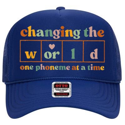 Changing The World One P.honeme At A Time High Crown Mesh Back Trucker Hat