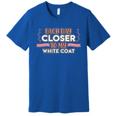 Closer To White Coat Medical School Students Doctor Graphic Gift Premium T-Shirt