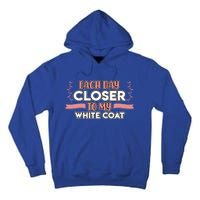 Closer To White Coat Medical School Students Doctor Graphic Gift Tall Hoodie