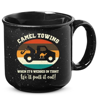 Camel Towing When It's Wedged In Tight We'll Pull It Out 15oz Campfire Ceramic Mug