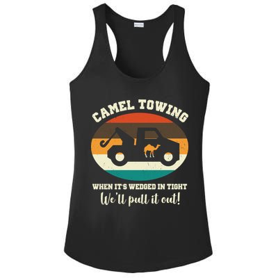 Camel Towing When It's Wedged In Tight We'll Pull It Out Ladies PosiCharge Competitor Racerback Tank