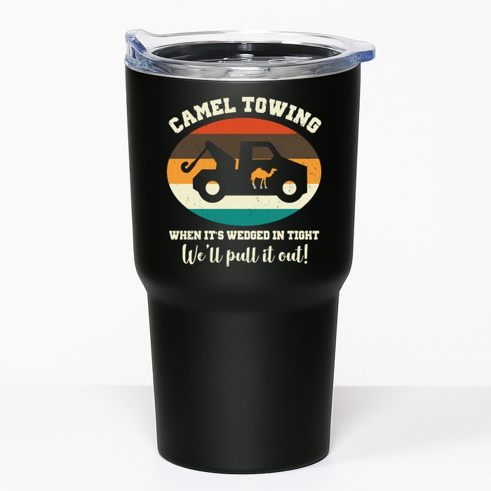 Camel Towing When It's Wedged In Tight We'll Pull It Out Tumbler