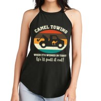 Camel Towing When It's Wedged In Tight We'll Pull It Out Women's Perfect Tri Rocker Tank