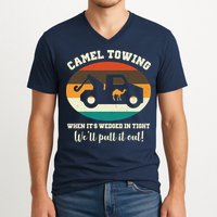 Camel Towing When It's Wedged In Tight We'll Pull It Out V-Neck T-Shirt