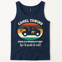 Camel Towing When It's Wedged In Tight We'll Pull It Out Tank Top