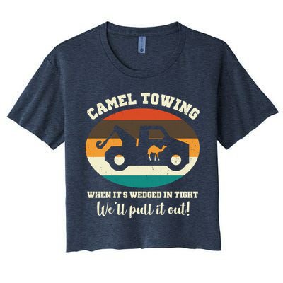Camel Towing When It's Wedged In Tight We'll Pull It Out Crop Top