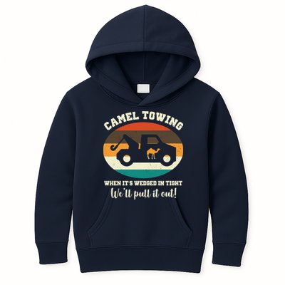 Camel Towing When It's Wedged In Tight We'll Pull It Out Kids Hoodie