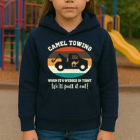 Camel Towing When It's Wedged In Tight We'll Pull It Out Kids Hoodie