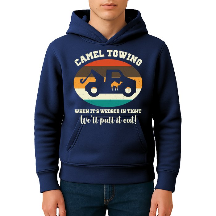 Camel Towing When It's Wedged In Tight We'll Pull It Out Kids Hoodie