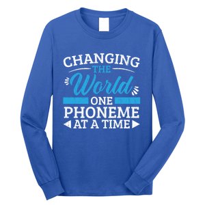 Changing The World One Phoneme At A Time Dyslexia Awareness Meaningful Gift Long Sleeve Shirt