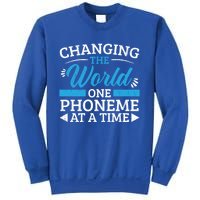 Changing The World One Phoneme At A Time Dyslexia Awareness Meaningful Gift Sweatshirt