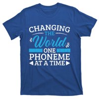 Changing The World One Phoneme At A Time Dyslexia Awareness Meaningful Gift T-Shirt