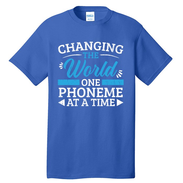 Changing The World One Phoneme At A Time Dyslexia Awareness Meaningful Gift Tall T-Shirt