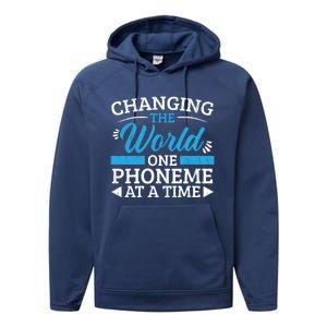 Changing The World One Phoneme At A Time Dyslexia Awareness Meaningful Gift Performance Fleece Hoodie