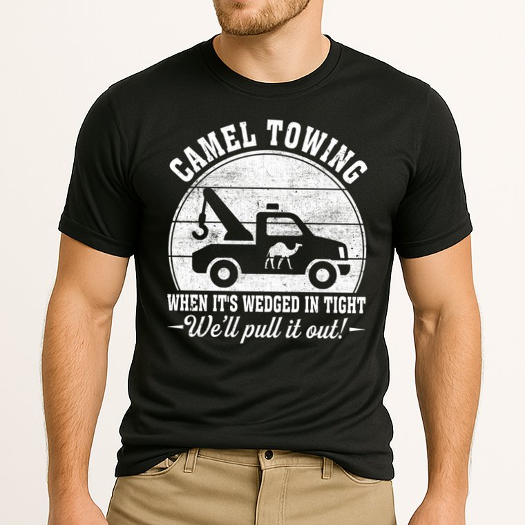 Camel Towing Well Pull It Out Vintage Performance Shirt