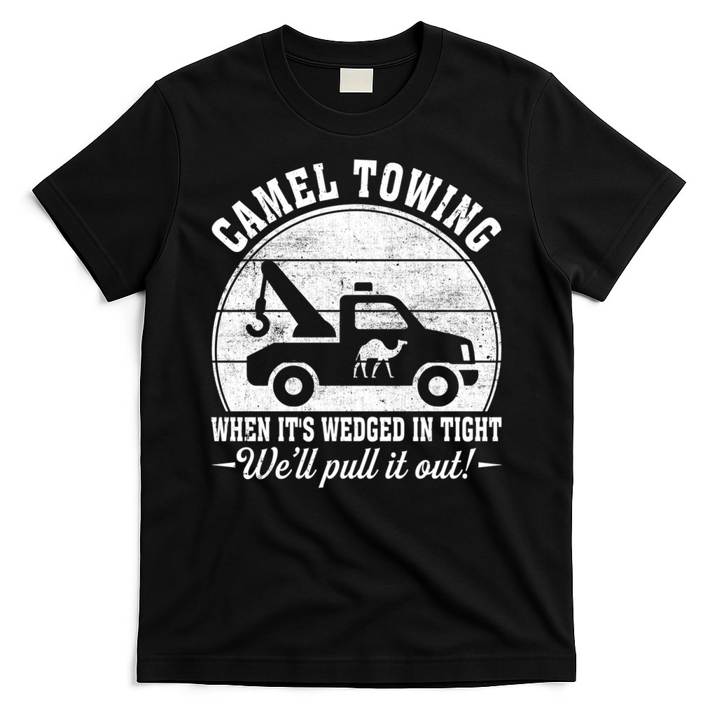 Camel Towing Well Pull It Out Vintage T-Shirt