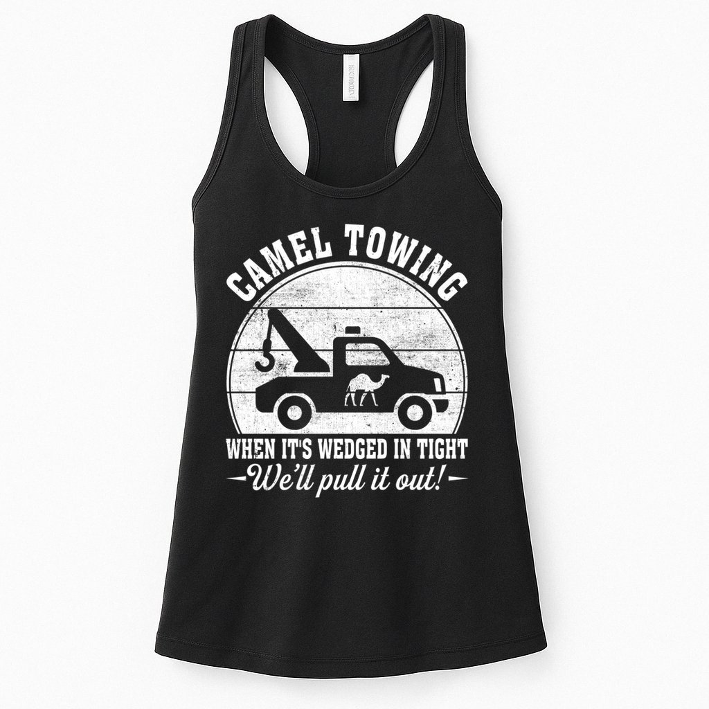 Camel Towing Well Pull It Out Vintage Womens Tank Top