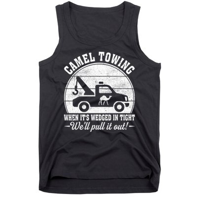 Camel Towing Well Pull It Out Vintage Tank Top