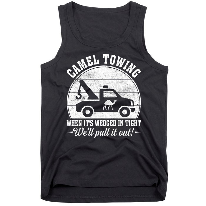 Camel Towing Well Pull It Out Vintage Tank Top