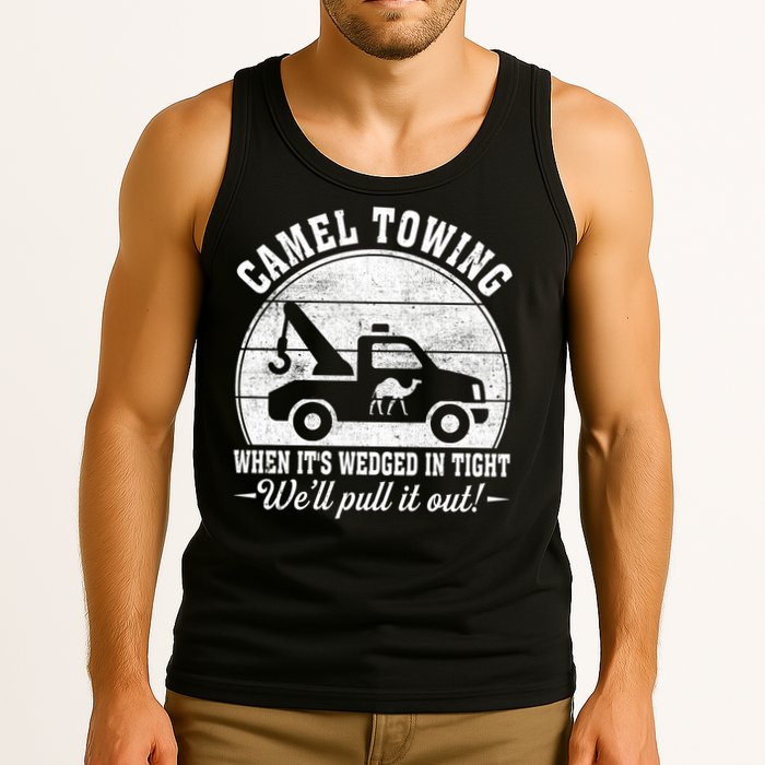 Camel Towing Well Pull It Out Vintage Tank Top