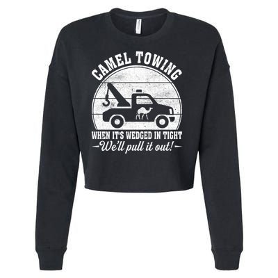 Camel Towing Well Pull It Out Vintage Cropped Pullover Crew
