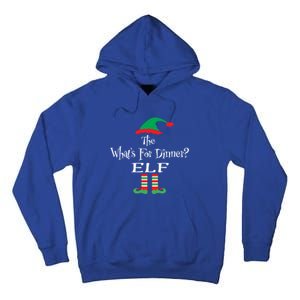 Christmas The WhatS For Dinner Elf Hoody Matching Family Gift Tall Hoodie