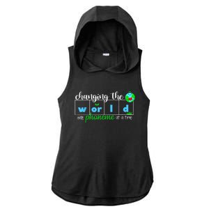 Changing The World One Phoneme At A Time Teacher Ladies PosiCharge Tri-Blend Wicking Draft Hoodie Tank