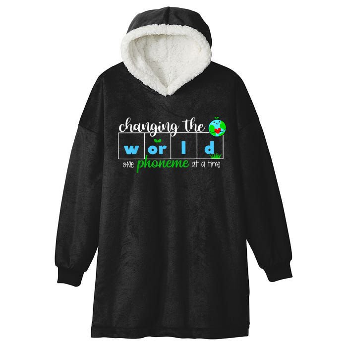 Changing The World One Phoneme At A Time Teacher Hooded Wearable Blanket