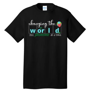 Changing The World One Phoneme At A Time Cute Tall T-Shirt