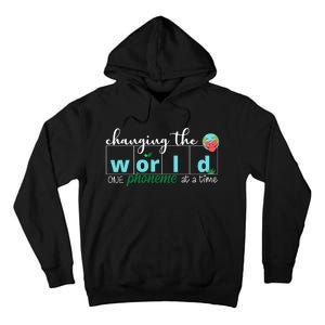 Changing The World One Phoneme At A Time Cute Tall Hoodie