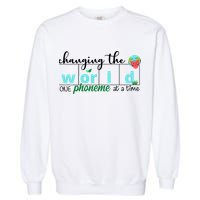 Changing The World One Phoneme At A Time Cute Garment-Dyed Sweatshirt