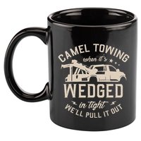 Camel Towing When ItS Wedged In Tight WeLl Pull It Out 11oz C Handle Ceramic Mug