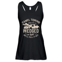 Camel Towing When ItS Wedged In Tight WeLl Pull It Out Ladies Essential Flowy Tank