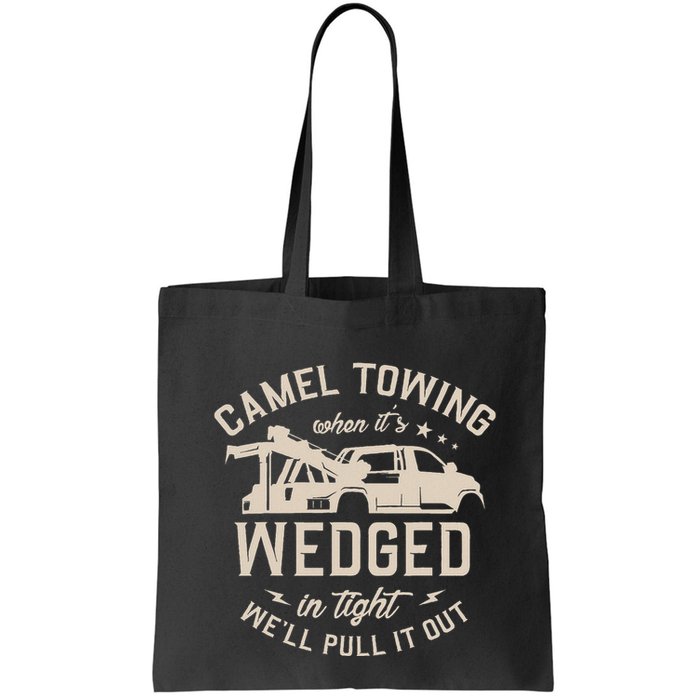 Camel Towing When ItS Wedged In Tight WeLl Pull It Out Bag