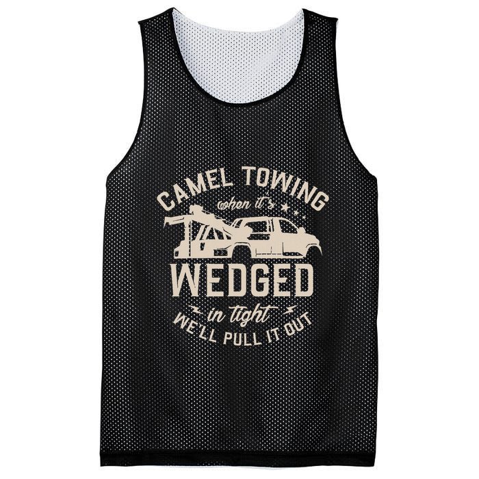 Camel Towing When ItS Wedged In Tight WeLl Pull It Out Mesh Reversible Basketball Jersey Tank