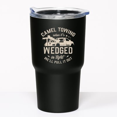 Camel Towing When ItS Wedged In Tight WeLl Pull It Out Tumbler