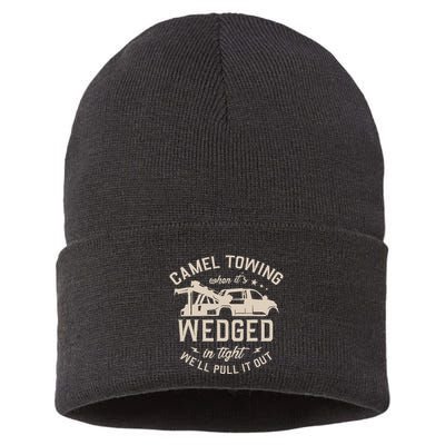 Camel Towing When ItS Wedged In Tight WeLl Pull It Out Sustainable Knit Beanie